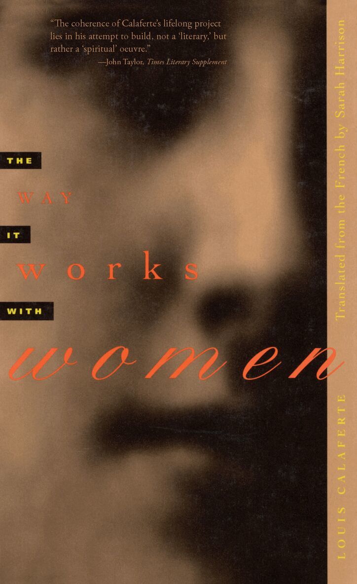 Louis Calaferte - Way It Works with Women, Häftad. Tillgänglighet: Tillfälligt slut
