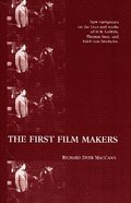 The First Film Makers