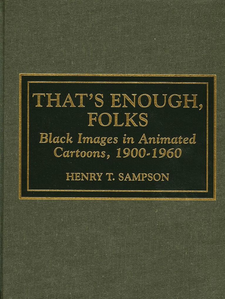 Henry T. Sampson - That's Enough Folks, Inbunden