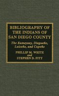 Bibliography of the Indians of San Diego County