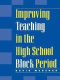 Improving Teaching in the High School Block Period