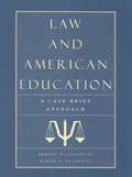 Law and American Education