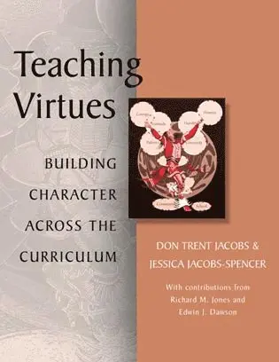 Don Trent Jacobs, Jessica Jacobs-Spencer - Teaching Virtues, Häftad. Tillgänglighet: Lägg i varukorg