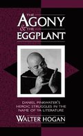 Agony and the Eggplant
