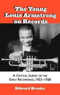 The Young Louis Armstrong on Records