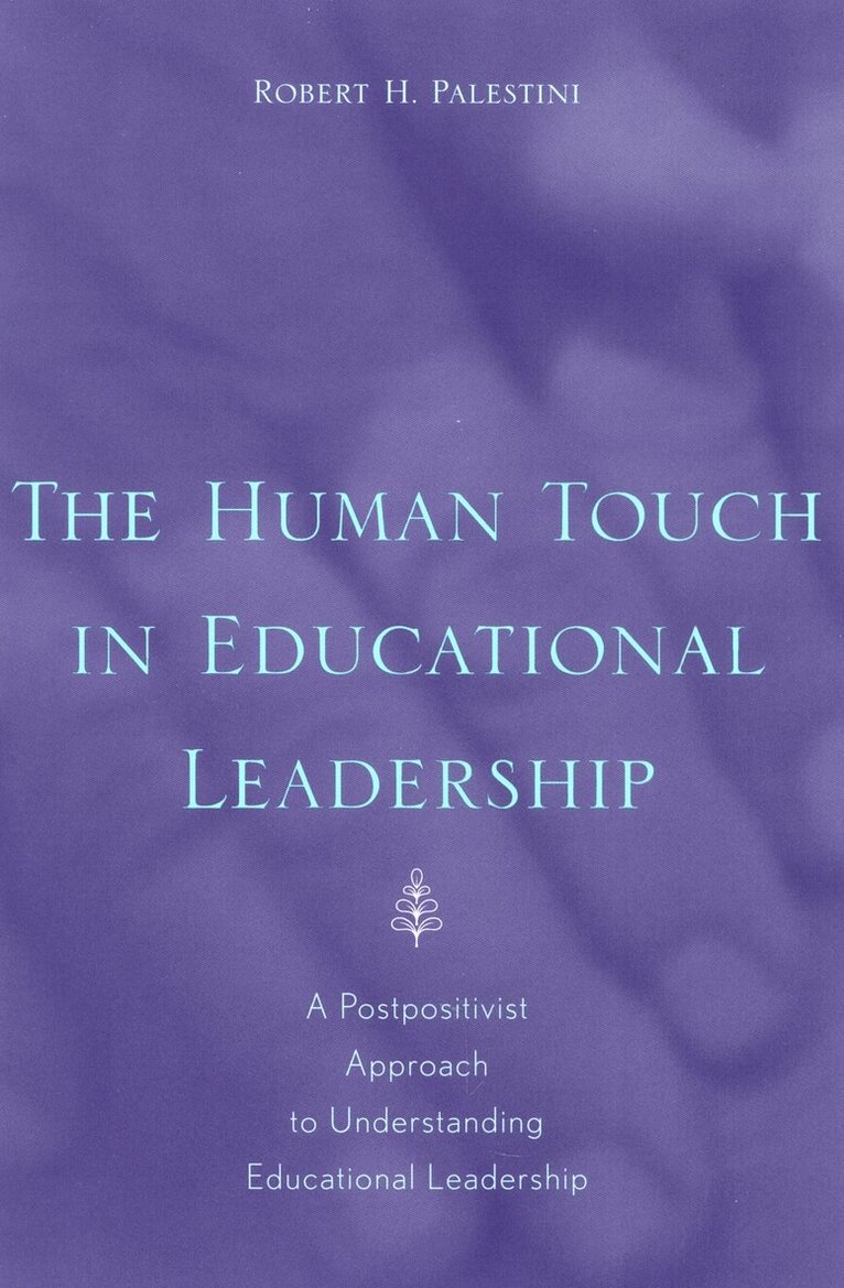 Robert Palestini Ed.D - Human Touch in Education Leadership, Häftad. Tillgänglighet: Lägg i varukorg