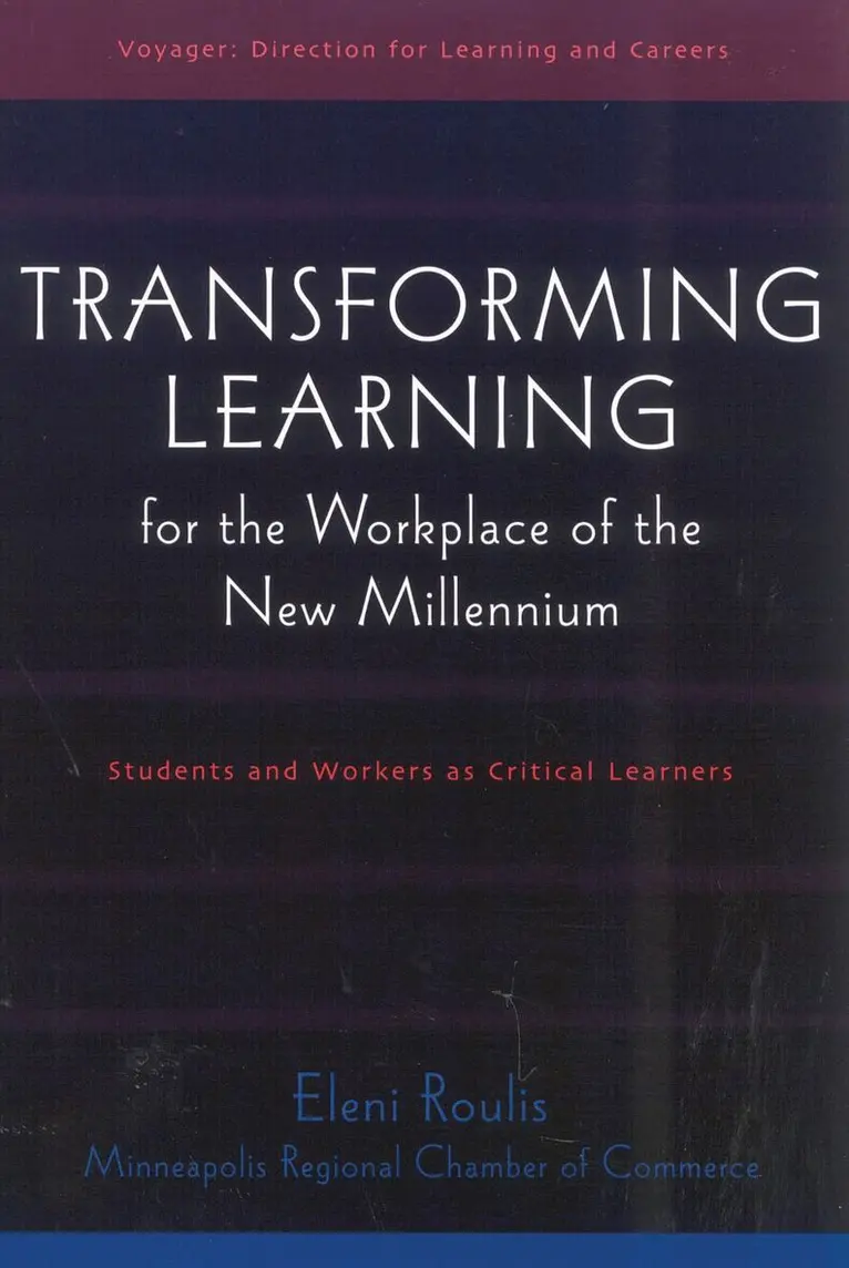 Transforming Learning for the Workplace of the New Millennium - Book 4