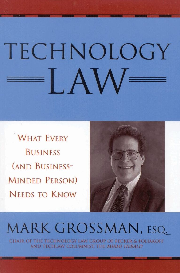 Mark Grossman - Technology Law, Häftad. Tillgänglighet: Lägg i varukorg