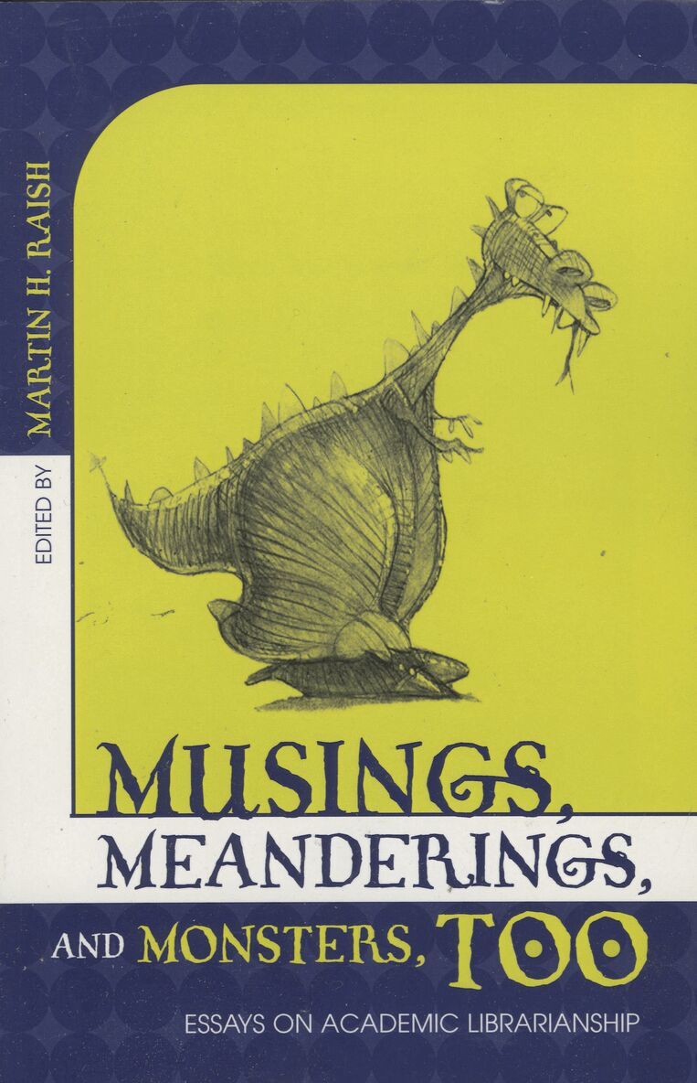 Musings, Meanderings, and Monsters, Too