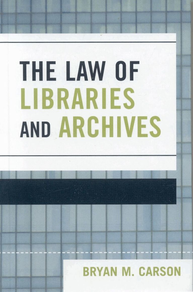 Law of Libraries and Archives