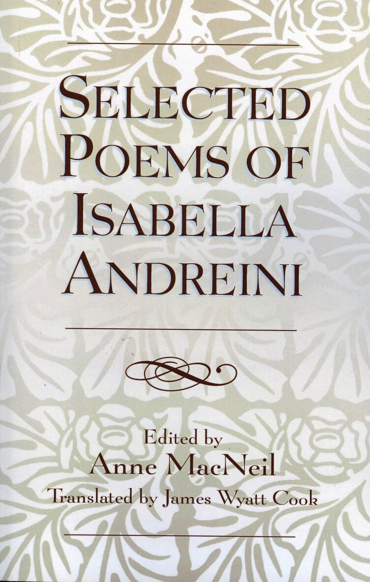 Anne MacNeil - Selected Poems of Isabella Andreini, Häftad. Tillgänglighet: Lägg i varukorg