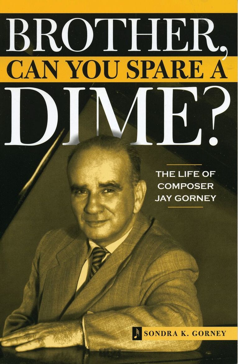 Sondra K. Gorney - Brother, Can You Spare a Dime?, Häftad