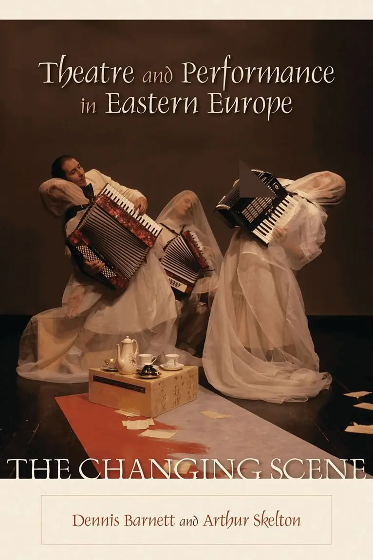 Dennis Barnett, Arthur Skelton - Theatre and Performance in Eastern Europe, Häftad. Tillgänglighet: Lägg i varukorg