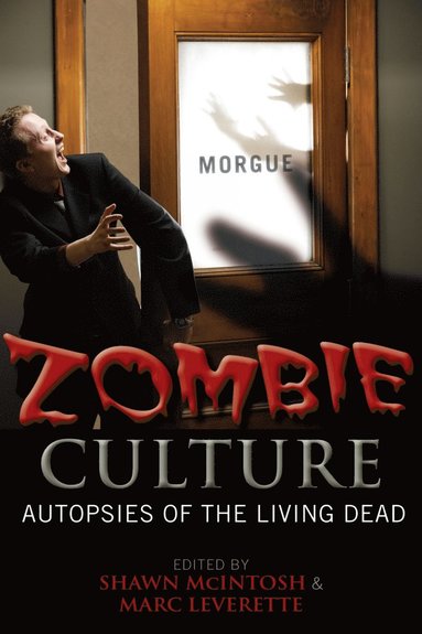 Zombie Culture by Shawn McIntosh, Marc Leverette
