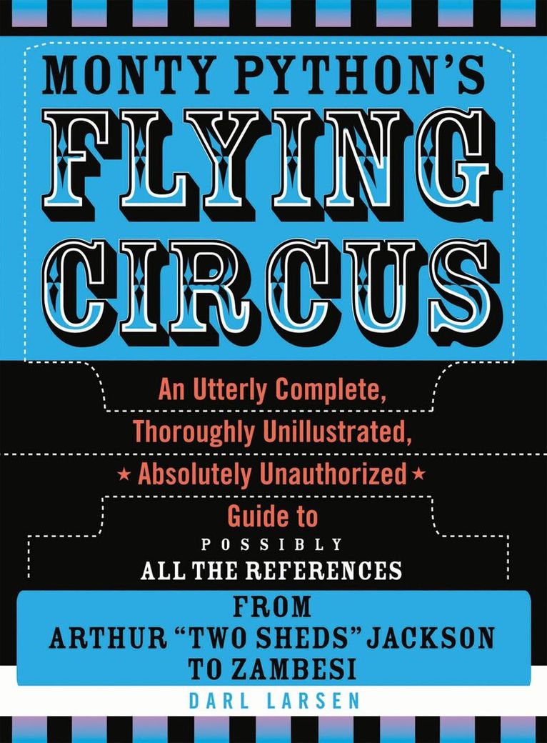 Darl Larsen - Monty Python's Flying Circus, Inbunden