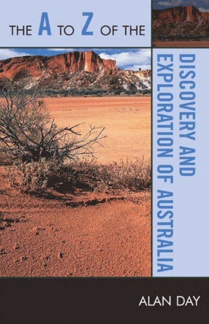 Alan Day - A to Z of the Discovery and Exploration of Australia, E-bok