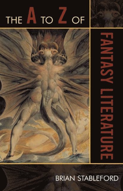 Brian Stableford - A to Z of Fantasy Literature, E-bok
