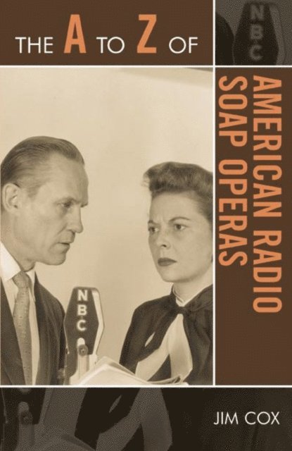 Jim Cox - A to Z of American Radio Soap Operas, E-bok