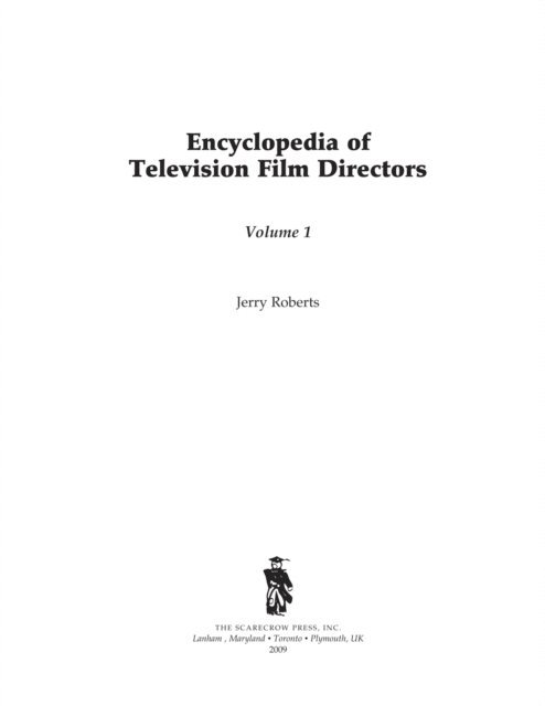 Jerry Roberts - Encyclopedia of Television Film Directors, E-bok
