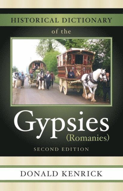 Donald Kenrick - Historical Dictionary of the Gypsies (Romanies), E-bok