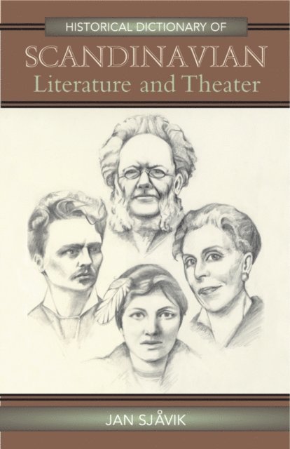 Jan Sjåvik - Historical Dictionary of Scandinavian Literature and Theater, E-bok