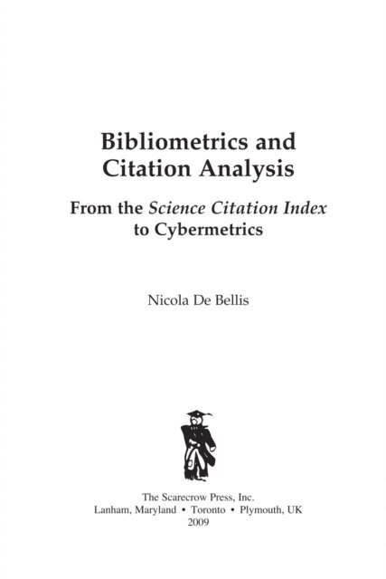 Nicola De Bellis - Bibliometrics and Citation Analysis, E-bok. Tillgänglighet: Lägg i varukorg