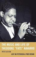 The Music and Life of Theodore 'Fats' Navarro