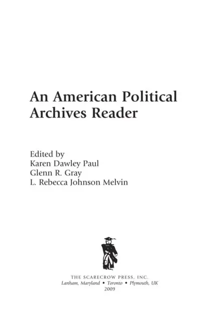 Glenn Gray, Rebecca Johnson Melvin, Karen D. Paul - American Political Archives Reader, E-bok. Tillgänglighet: Lägg i varukorg