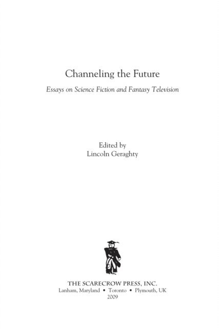 Lincoln Geraghty - Channeling the Future, E-bok