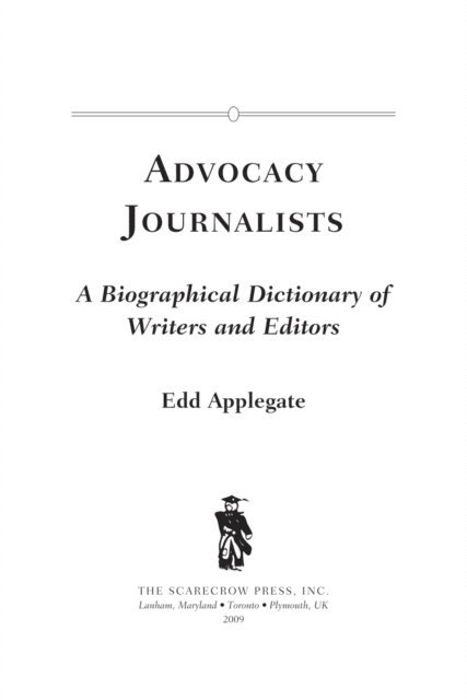 Edd Applegate - Advocacy Journalists, E-bok