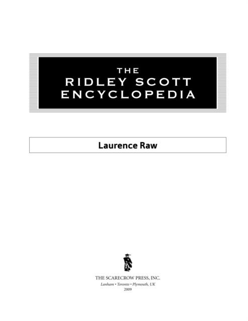 Laurence Raw - Ridley Scott Encyclopedia, E-bok