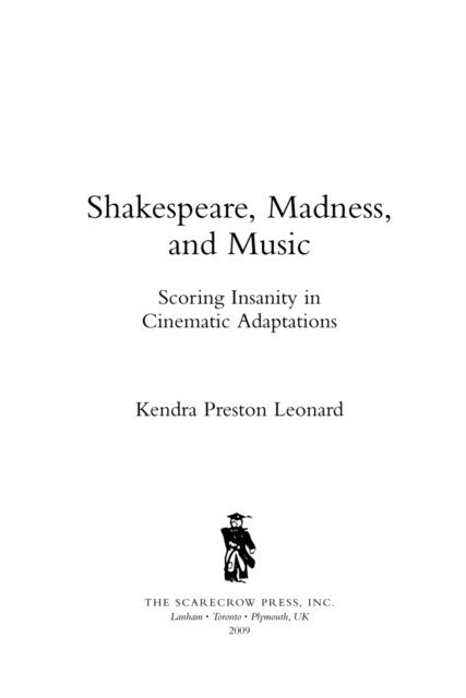 Kendra Preston Leonard - Shakespeare, Madness, and Music, E-bok