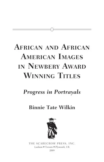 Binnie Tate Wilkin - African and African American Images in Newbery Award Winning Titles, E-bok. Tillgänglighet: Lägg i varukorg