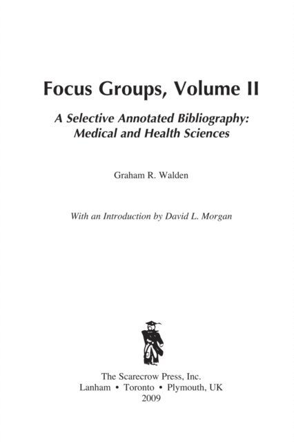 Graham R. Walden - Focus Groups, E-bok