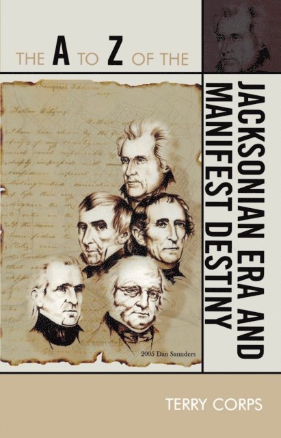 Terry Corps - A to Z of the Jacksonian Era and Manifest Destiny, E-bok