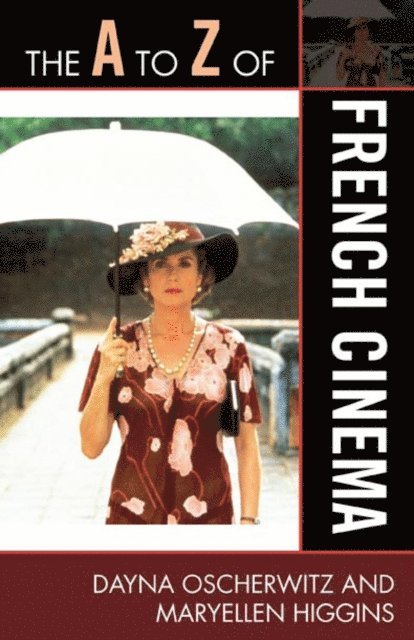 Dayna Oscherwitz, MaryEllen Higgins - A to Z of French Cinema, E-bok