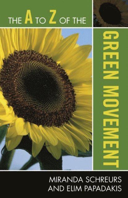 Miranda Schreurs, Elim Papadakis - A to Z of the Green Movement, E-bok