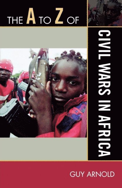 Guy Arnold - A to Z of Civil Wars in Africa, E-bok