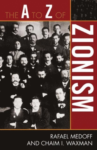Rafael Medoff, Chaim I. Waxman - A to Z of Zionism, E-bok