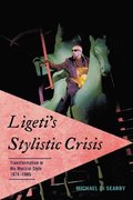 Ligeti's Stylistic Crisis