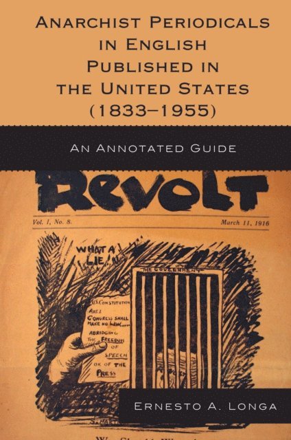 Ernesto A. Longa - Anarchist Periodicals in English Published in the United States (1833-1955), E-bok