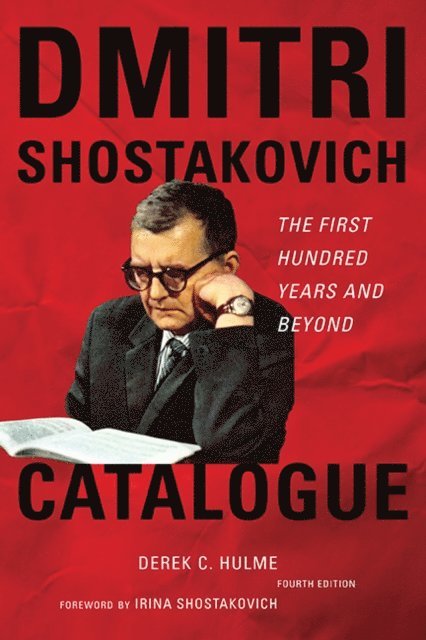 Derek C. Hulme - Dmitri Shostakovich Catalogue, E-bok