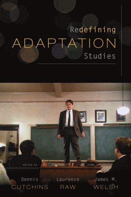 Dennis Cutchins, Laurence Raw, James M. Welsh - Redefining Adaptation Studies, E-bok