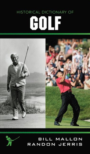 Bill Mallon, Randon Jerris - Historical Dictionary of Golf, E-bok