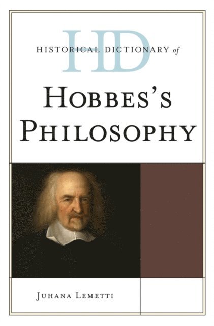 Juhana Lemetti - Historical Dictionary of Hobbes's Philosophy, E-bok