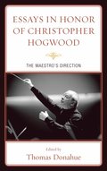 Essays in Honor of Christopher Hogwood