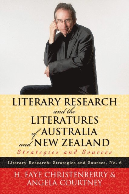 Faye H. Christenberry - Literary Research and the Literatures of Australia and New Zealand, E-bok