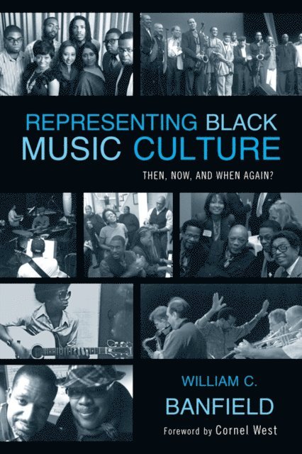 Bill Banfield - Representing Black Music Culture, E-bok