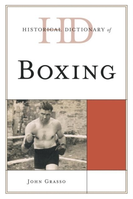 John Grasso - Historical Dictionary of Boxing, E-bok
