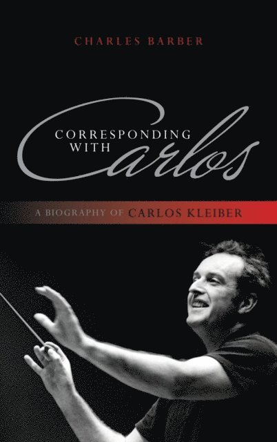 Charles Barber - Corresponding with Carlos, E-bok